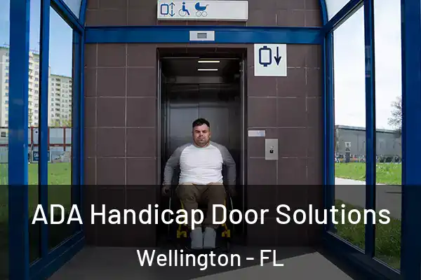 ADA Handicap Door Solutions Wellington - FL