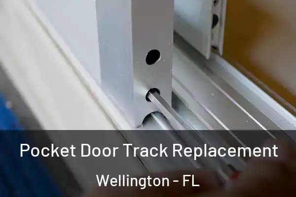 Pocket Door Track Replacement Wellington - FL
