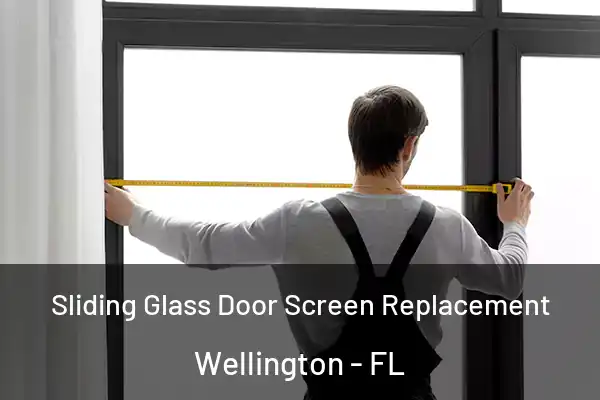  Sliding Glass Door Screen Replacement Wellington - FL